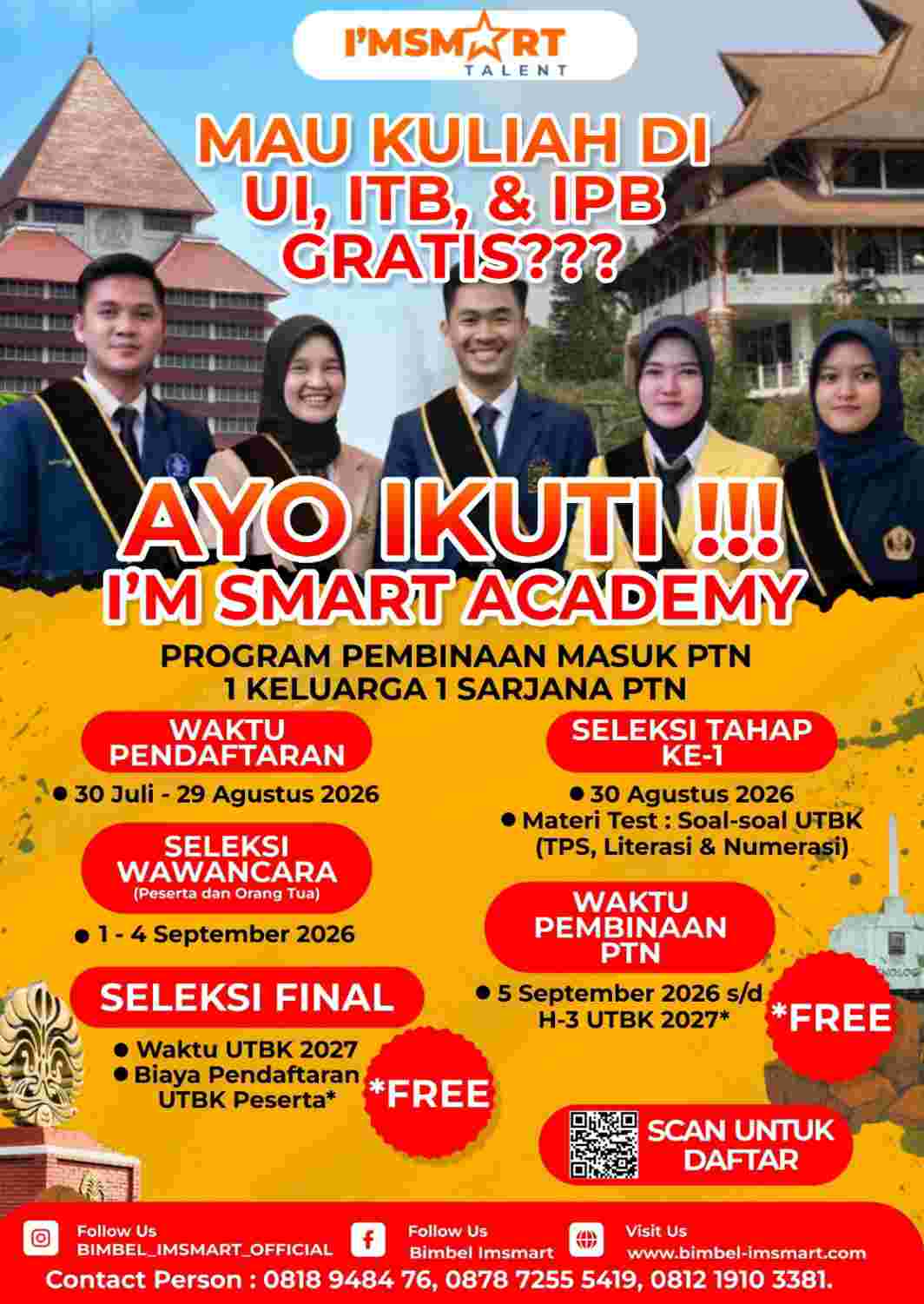 I’M SMART ACADEMY: Bimbingan Gratis Masuk UI,ITB,IPB, dan PTN lain, Wujudkan Satu Keluarga Satu Sarjana PTN